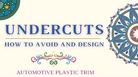 Undercut injection molding | How to remove Undercuts