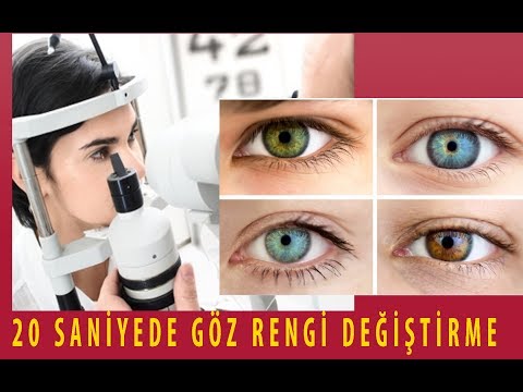 Video: 20 saniyede göz rengini değiştirebilirsiniz