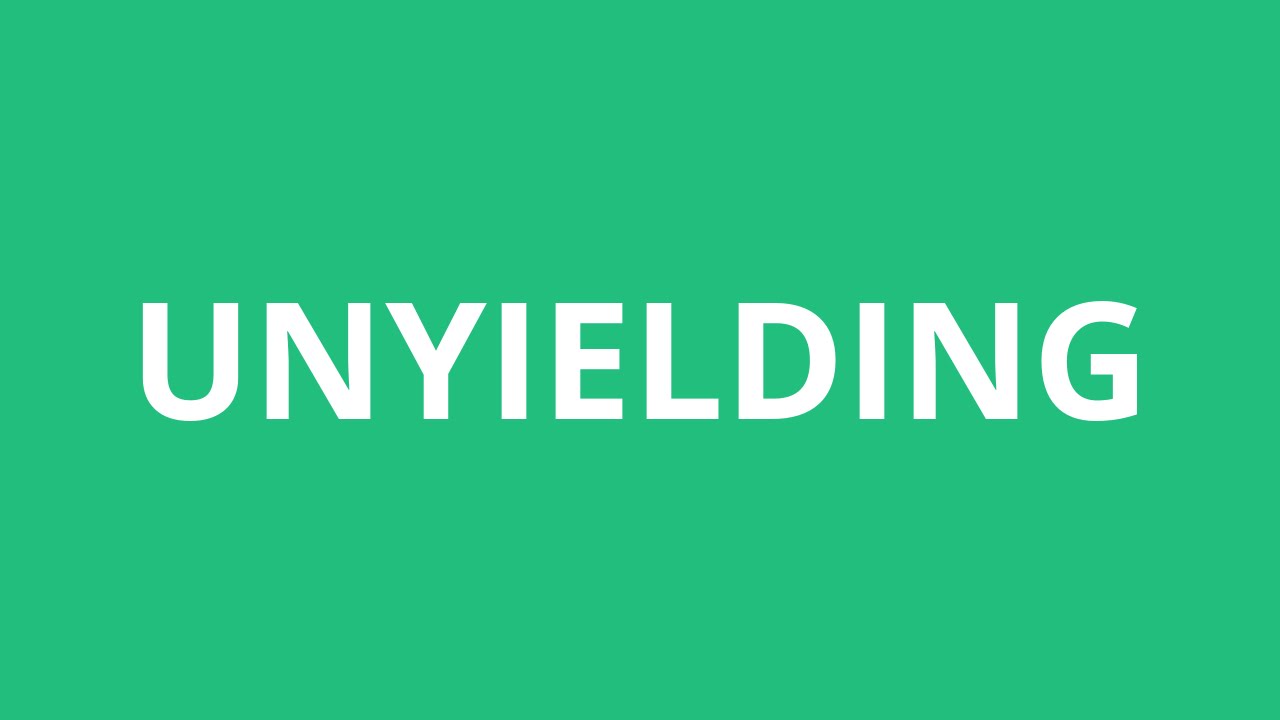 How To Pronounce Unyielding Pronunciation Academy YouTube