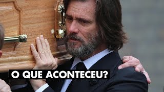 O que aconteceu com Jim Carrey?