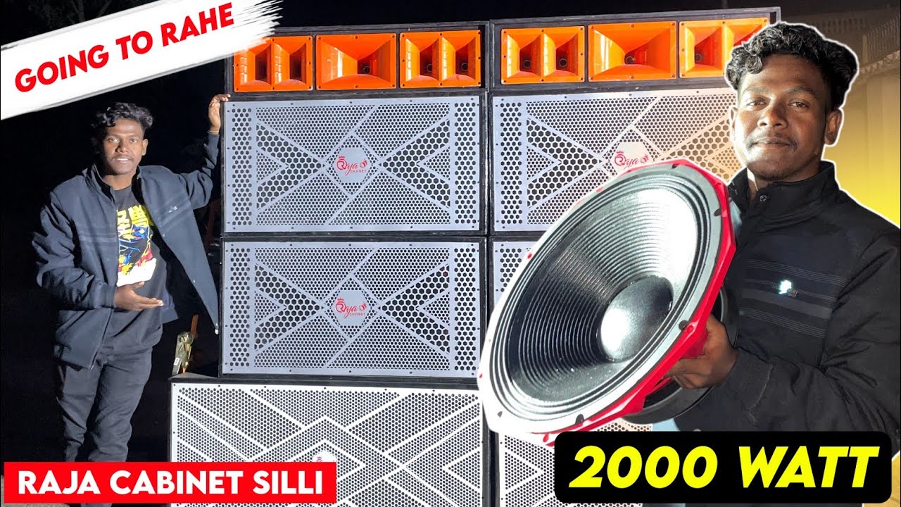 Raja Cabinet Silli| New Setup Testing 🔥| Sweaton 2000 Watt 