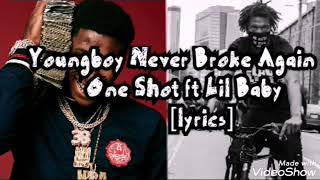 Youngboy NBA,Lil Baby -One Shot [lyrics video]