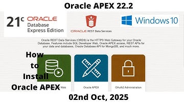 How to Install Oracle APEX 22.2 | DB 21cXE Pluggable | Windows 10 | Omar Baig