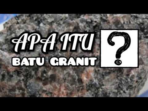 Video: Apakah granit termasuk jenis batu?