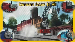 Duncan Does It All Sodor Online Remake