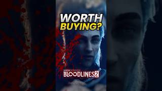 Is Vampire: The Masquerade Bloodlines 2 Worth it? Is Vampire: The Masquerade Bloodlines 2 Worth it?