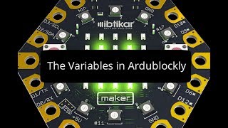 الدرس الثامن : The Variables in Ardublockly