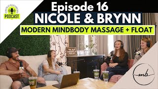 Episode 16 Nicole Brynn x Modern MindBody Massage Float - The Film Garage 208 Podcast