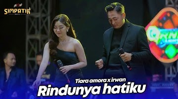 RINDUNYA HATIKU - TIARA AMORA X IRWAN - LIVE SIMPATIK MUSIC KLK AUDIO - ZERO TREE GANK MALANG