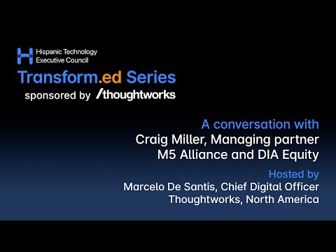 HITEC Transform.ed Series – Craig Miller, Managing partner at M5 Alliance and DIA Equity Episode cover
