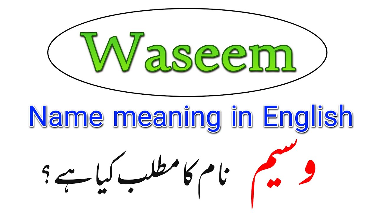 Waseem name meaning in urdu | Muslim boys beautiful name with urdu meanings