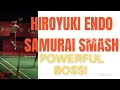 Hiroyuki Endo Super Samurai Smashes - Badminton Highlights