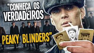 PEAKY BLINDERS, TODOS TINHAM MEDO DELES