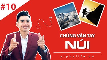 Chủng vân tay núi - Sinh trắc vân tay