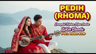 Download Lagu PEDIH  RHOMA  COVER DANGDUT KALEM PALING ENAK MP3