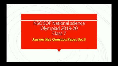 NSO Answer Key National Science Olympiad 2019-20  class 7 part 1