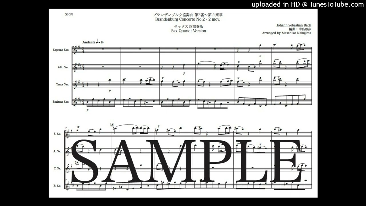 バッハ「ブランデンブルク協奏曲第2番〜第2楽章」Newサックス バッハ「ブランデンブルク協奏曲第2番〜第2楽章」Newサックス