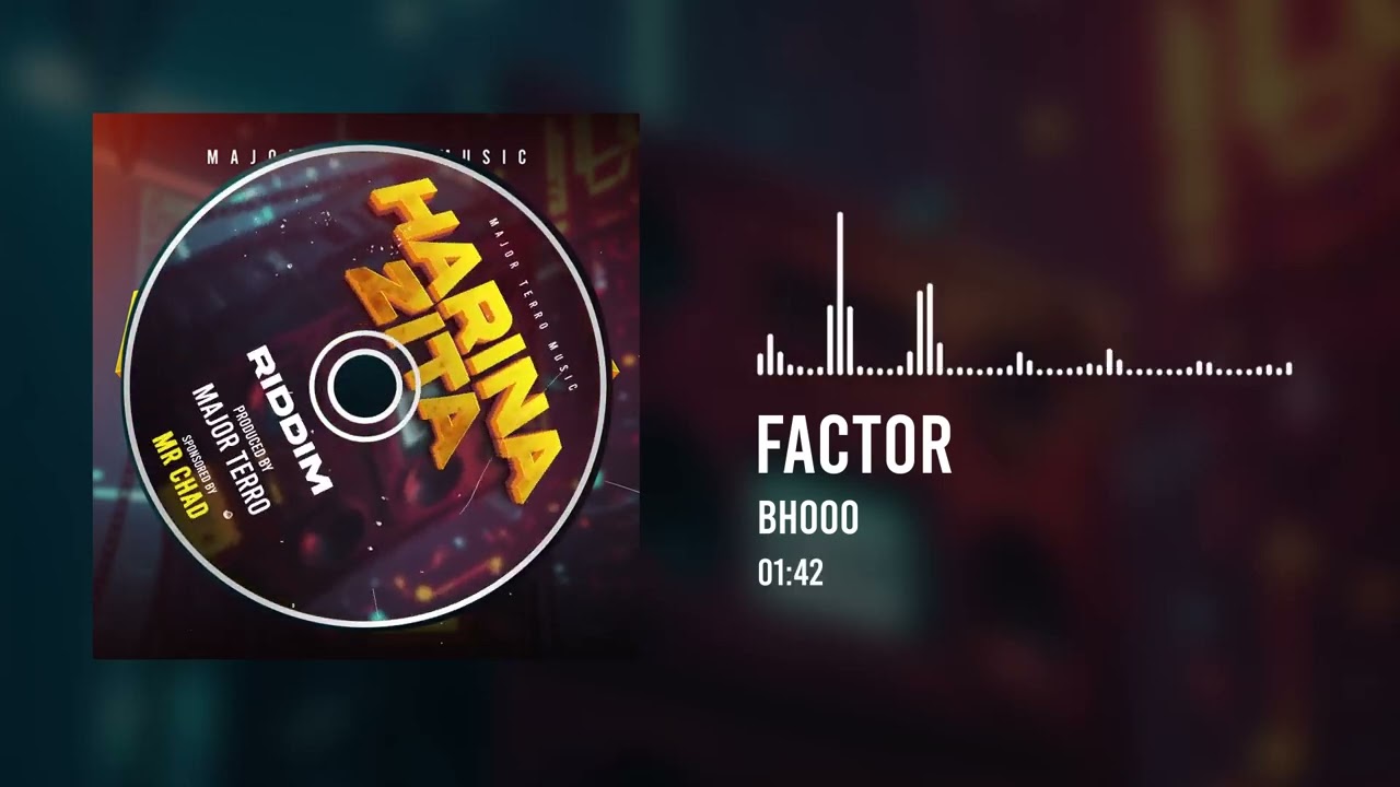 Watch Factor - Bhoo ( Harina Zita Riddim ) Official Audio on YouTube Watch Factor - Bhoo ( Harina Zita Riddim ) Official Audio on YouTube