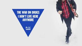 Video thumbnail of "The War On Drugs - I Don't Wanna Wait [Official Audio]"