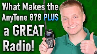 What Makes the AnyTone 878 PLUS an Amazing Handheld?!