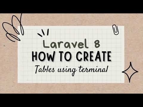 Laravel | How to Create Tables using Terminal