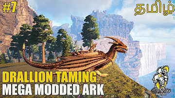Drallion Taming | Pyria Mythos Evolved | Mega Modded Ark | SFG | Ark Pc Tamil | Ep-7 | Roar to 4k |
