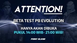 Cara Mendapatkan Ijin Main Beta Point Blank Evolution dan Bermain Point Blank Evolution