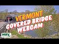 Vermont covered bridge webcam in from the mad river valley