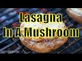 Lasagna In A Mushroom Recipe - BBQFOOD4U