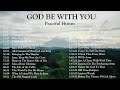 PEACEFUL HYMNS - God Be With You / Instrumental Hymns