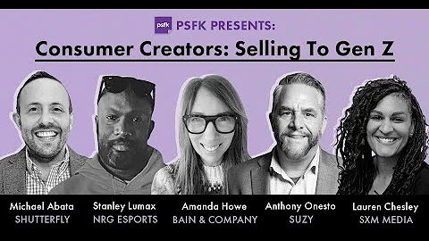 A PSFK Guide to Marketing, Engaging & Selling to Gen Z with experts at NRG eSports, SXM, Shutterfly - DayDayNews