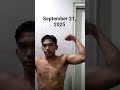 Part 1 of physique check monthly. This video is recorded on September 21, 2025.