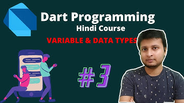#3 What are Variables & Data Types? | Dart Pad | Dart Programming Language Course in Hindi