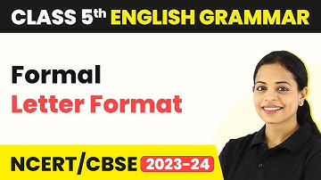 Formal Letter Format - Letter Writing Format | Class 4 - 8 English Grammar