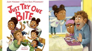 Just try ONE bite ! By Adam Mansbach and Camila Alves McConaughey || Fun Read 📚 Aloud