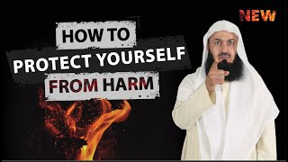 NEW | Full Lecture - How to PROTECT YOURSELF From Harm - Mufti Menk