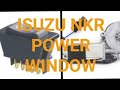 ISUZU NKR  Power Window