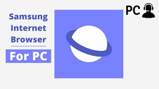 How To Download Samsung Internet Browser for PC Windows & Mac On Your Computer In 2021 screenshot 5