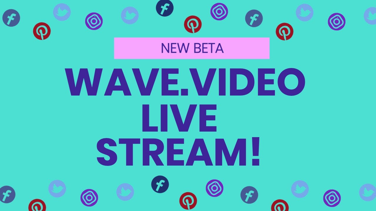 wave.video live stream review and walkthrough