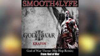 Smooth4Lyfe - God Of War Theme Hip Hop Remix