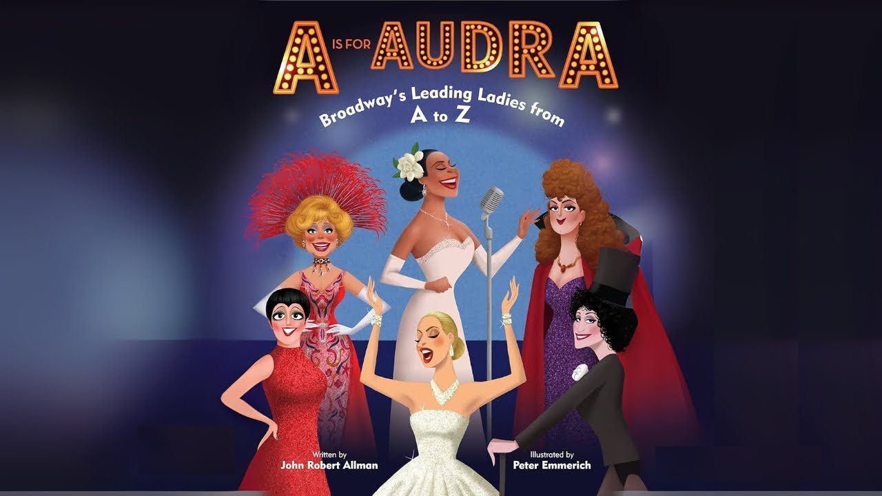 A is for Audra Broadway’s Leading Ladies from A to Z 