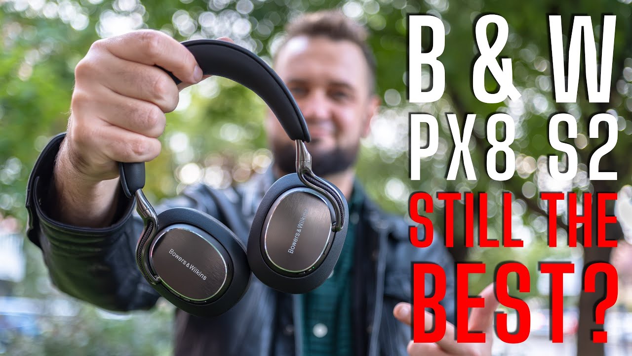 Bowers & Wilkins PX8 S2 Review & Comparison: Still the BEST?