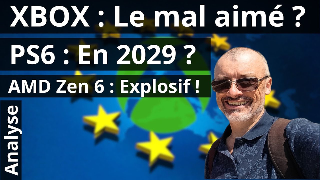 PS6 repoussée ? 🤔 AMD Zen 6 à 7GHz ? 😱 Samsung : Coup dur 😮 Xbox : Le mal aimé en Europe ?🫥