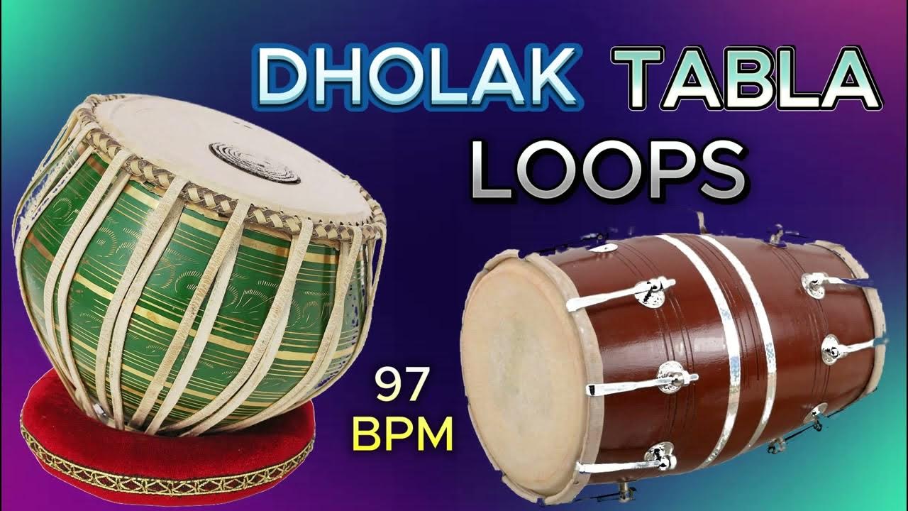 DHOLAK TABLA LOOPS 97 BPM _ DHOLAK TABLA _ DHOLAK TABLA LOOP _ DHOLAK