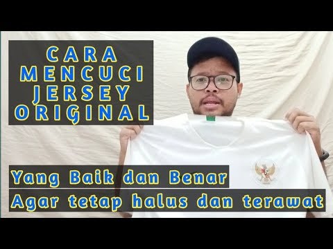 Tips Cara mencuci Jersey Original ataupun Grade Ori yang baik dan benar 2019