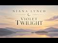Niana Lynch - Violet Twilight (Song)