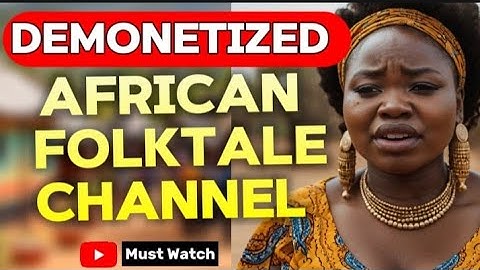 These 6 Mistakes Will Get Your AFRICAN FOLKTALE CHANNEL Demonetized By YOUTUBE