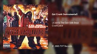 Lil Jon & The East Side Boyz - Get Crunk (Instrumental)