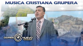 Musica Cristiana Grupera  Erasmo Ortiz Cuatro Paredes