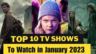 Top 10 shows of january 2023